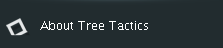 About Tree Tactics